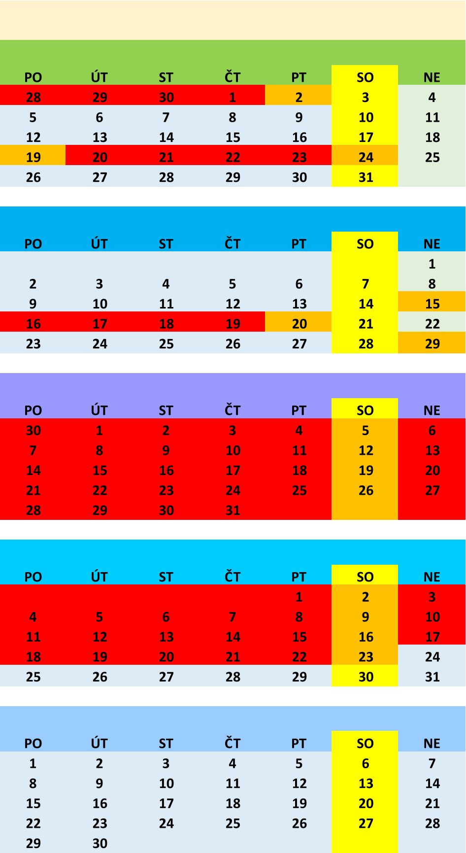 PO ÚT ST ČT PT SO NE 28 29 30 1 2 3 4 5 6 7 8 9 10 11 12 13 14 15 16 17 18 19 20 21 22 23 24 25 26 27 28 29 30 31 PO ÚT ST ČT PT SO NE 1 2 3 4 5 6 7 8 9 10 11 12 13 14 15 16 17 18 19 20 21 22 23 24 25 26 27 28 29 PO ÚT ST ČT PT SO NE 30 1 2 3 4 5 6 7 8 9 10 11 12 13 14 15 16 17 18 19 20 21 22 23 24 25 26 27 28 29 30 31 PO ÚT ST ČT PT SO NE 1 2 3 4 5 6 7 8 9 10 11 12 13 14 15 16 17 18 19 20 21 22 23 24 25 26 27 28 29 30 31 PO ÚT ST ČT PT SO NE 1 2 3 4 5 6 7 8 9 10 11 12 13 14 15 16 17 18 19 20 21 22 23 24 25 26 27 28 29 30